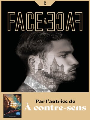 cover image of Face à face--Tome 2--Par l'autrice de À contre-sens